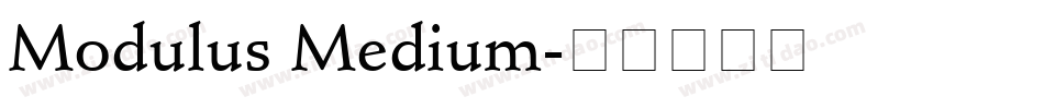 Modulus Medium字体转换